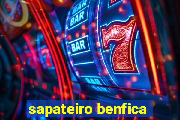 sapateiro benfica